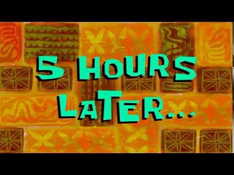 SPONGEBOB MEME 5 HOURS LATER...