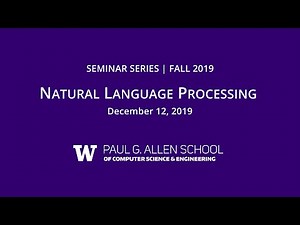 Fall 2019 Natural Language Processing: Matt Gardner (AI2 Irvine)