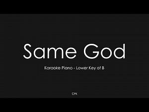 Same God (Feat. Jonsal Barrientes) | Elevation Worship | Piano Karaoke [Lower Key of B]