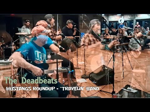 THE DEADBEATS - MUSTANGS ROUNDUP - "TRAVELIN' BAND"