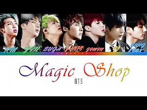 BTS (방탄소년단) - Magic Shop [Color Coded Lyrics/Han/Rom/Eng]