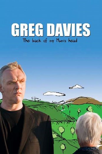 Greg Davies: The Back of My Mum's Head - Movie