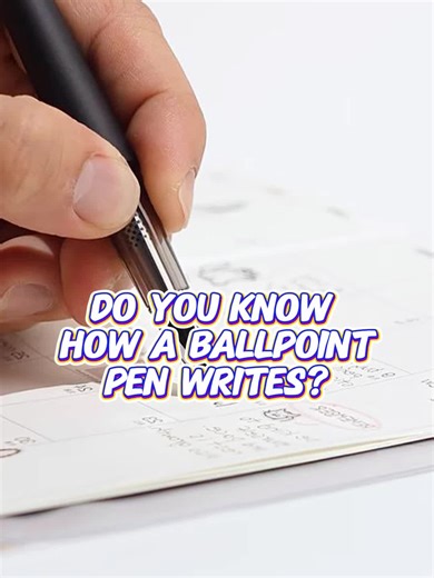 How a Ballpoint Pen Works