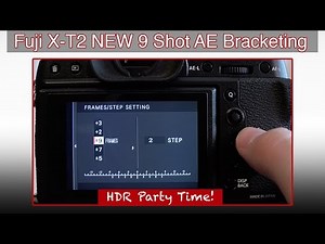 Fuji X-T2 NEW FEATURE! 9 Shot AE Bracketing!