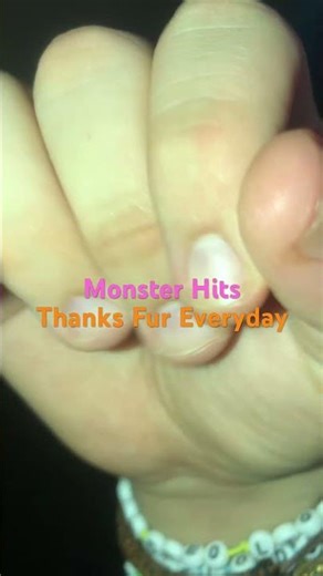 Monster Hits Thanks Fur Everyday