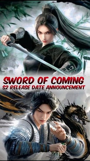 Sword Of Coming Season 2 Release Date Finally Confirmed