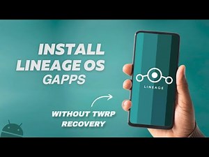 "LineageOS Me GApps Kaise Install Kare Without TWRP – Easy Step-by-Step Guide (2025)"