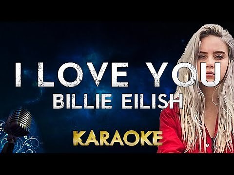 Billie Eilish - i love you (karaoke Instrumental)