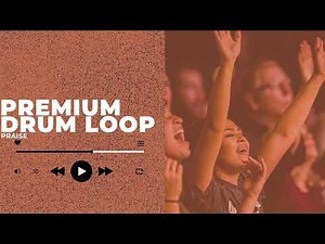 Modern High Praise Loop || Makossa Loop For Church || Church Drum Loop