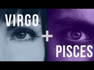 Virgo & Pisces: Love Compatibility