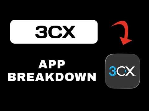 3CX App Overview - What to Expect?