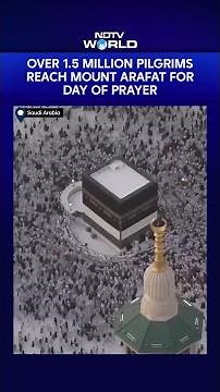 Hajj 2026 | Over 1.5 Million Pilgrims Reach Mount Arafat For Day of Prayer
