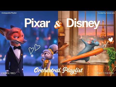 𝗣𝗹𝗮𝘆𝗹𝗶𝘀𝘁 | Pixar & Disney Orchestral Music Collection..♥️🙂 | Pixar & Disney Orchestral