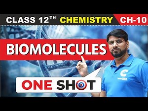 Biomolecules Chapter 10 | Class 12 Chemistry | Full Chapter in ONE SHOT | Board Exam 2025