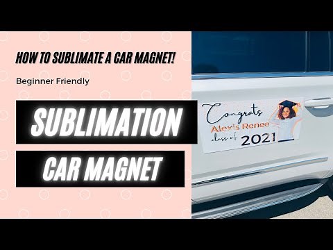 SUBLIMATION CAR MAGNET: How to Sublimate a car magnet!