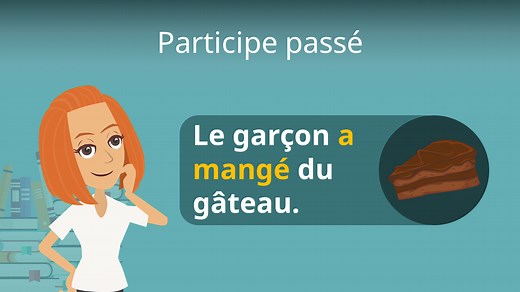 Participe passé • Bildung, Verwendung & Beispiele