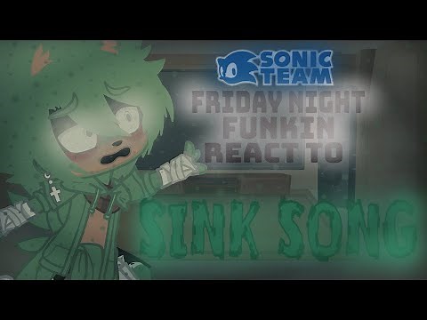 Friday Night Funkin' and Sonic Characters React to Sonic - Below The Depths - Sink Song