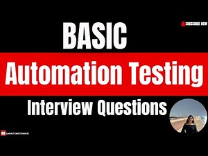 Basic Automation Testing Interview Questions, Every QA Must Know