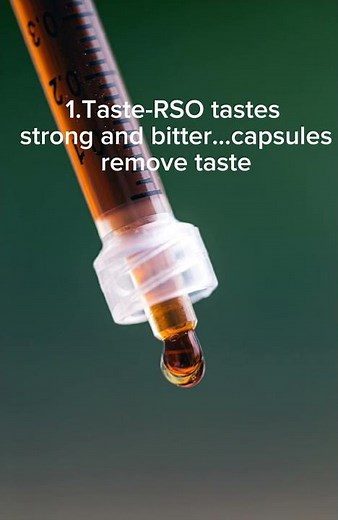 Why use capsules for RSO?