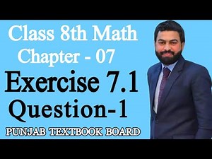 Class 8 Math Unit 7-Exercise 7.1 Question 1- 8 Class Mathematics E.X 7.1 Q1 -PTBB - 8th Math E.x 7.1