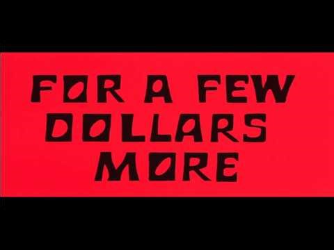 For a Few Dollars More 1965 - Official HD Trailer