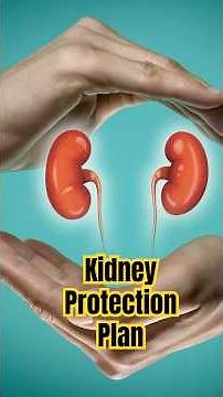 4-STEP KIDNEY PROTECTION PLAN