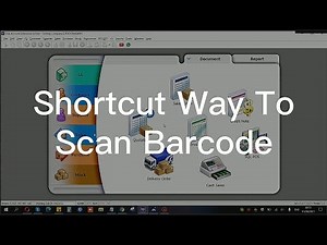 Shortcut Wat To Scan Barcode 快速扫描条码的方法 | SQL Accounting