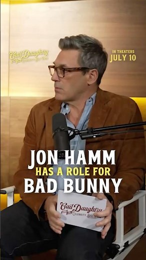 GAIL DAUGHTRY AND THE CELEBRITY SEX PASS | Mad Men & Bad Bunny | Only in Theaters July 10
