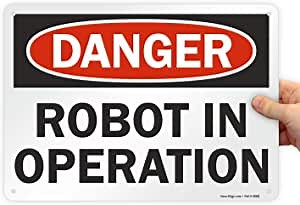 SmartSign 10 x 14 inch “Danger - Robot In Operation” OSHA Sign, Digital Printing, 55 mil HDPE Plastic, Red, Black and White