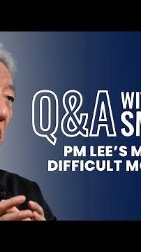 PM Lee's most difficult moment | Q&A with SM Teo