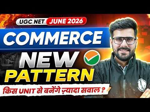UGC NET Commerce 2026 | UGC NET Commerce Updated Pattern | UGC NET Commerce Classes