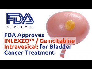 FDA Approves INLEXZO™ / Gemcitabine Intravesical Bladder Cancer Breakthrough (2025)