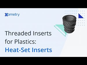 Threaded Inserts for Plastics #1: Heat-Set Inserts