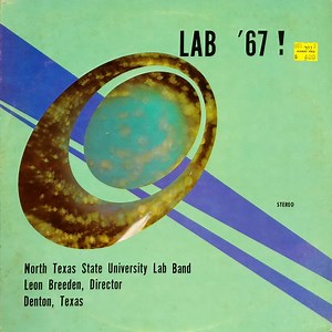 North Texas State University Lab Band, Leon Breeden - Lab '67!
