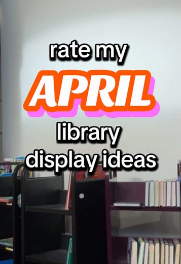 April Library Display Ideas for Teachers