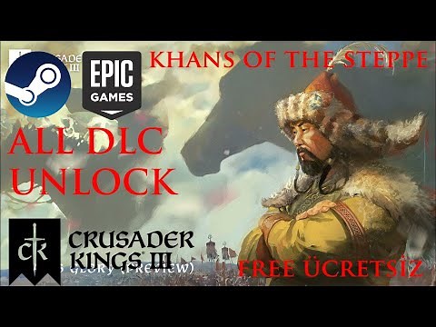 Crusader Kings 3 All DLC Crack | Khans of the Steppe | UNLOCK 2025