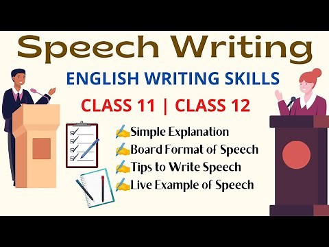 Speech Writing | English Writing skills | Class 11 | Class 12
