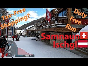[4K] Skiing Ischgl/Samnaun, Duty Free Run - Do Your Tax-free Shopping Here! AUT/CH, GoPro HERO11