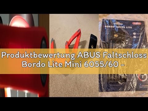 Produktbewertung ABUS Faltschloss Bordo Lite Mini 6055/60 - Extra-leichtes Fahrradschloss aus Spezia