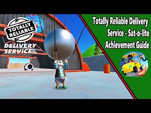 Sat-o-lite - Secret Achievement guide - Totally Reliable Delivery Service