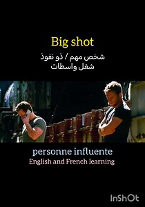Big shot... | English and French Learning