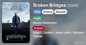 Broken Bridges (2006)