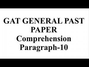 18 GAT General past paper comprehension paragraphs and their answers