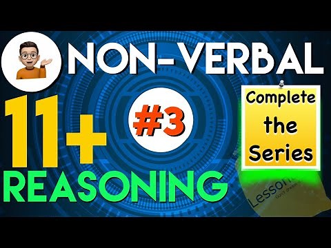 11 Plus Non Verbal Reasoning - Type 3 : Complete the Series | Lessonade