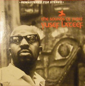 Yusef Lateef - The Sounds Of Yusef