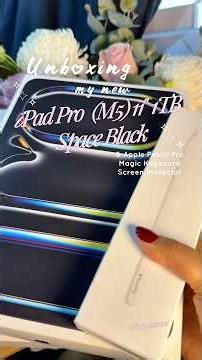 Unboxing My Dream iPad Pro M5 11” (1TB) ✨ | Magic Keyboard, Pencil Pro & More #ipadprom5 #ohayoumei