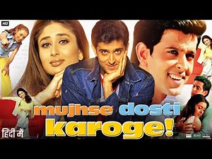 Mujhse Dosti Karoge Full Movie in Hindi | Hrithik Roshan | Kareena Kapoor | Kiran | Review & Facts