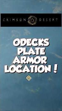 Crimson Desert - ODECKS PLATE ARMOR LOCATION! #crimsondesertguide #gaming #gameplay
