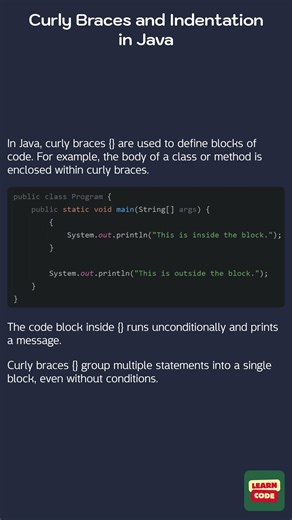 Curly Braces and Indentation in Java