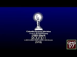 Columbia Pictures Television (1982) Effects R1 vs. IMC135, MFE254, LME247, IMVE937, CJM & Everyone